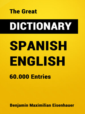 cover image of The Great Dictionary Spanish--English